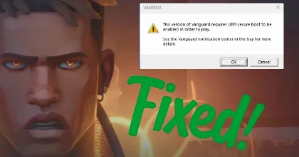 Valorant Vanguard secure boot error on Windows fixed