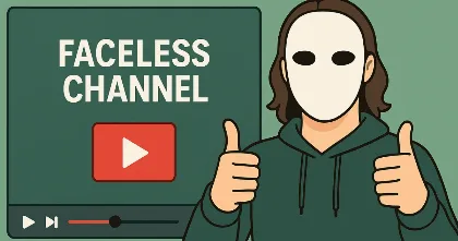 Masked creator in a hoodie giving thumbs up beside a video player screen that says Faceless Channel